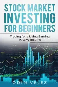 Stock Market Investing for Beginners - Velez Odin