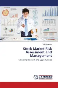 Stock Market Risk Assessment and Management - Bubevski Vojo