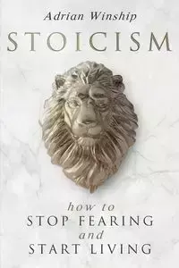 Stoicism - Adrian Winship