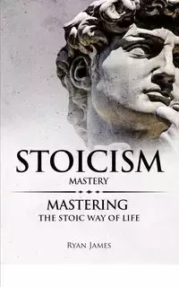 Stoicism - James Ryan