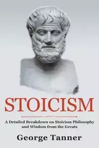 Stoicism - Tanner George