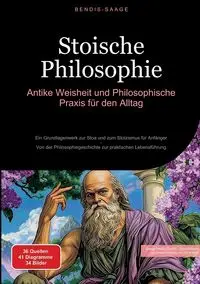 Stoische Philosophie - Saage - Deutschland Bendis A. I.