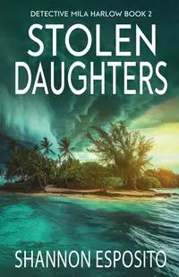 Stolen Daughters - Shannon Esposito