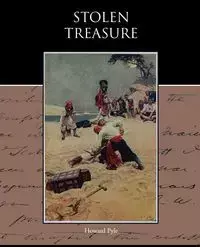 Stolen Treasure - Howard Pyle