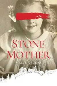 Stone Mother - Burns Malve S.