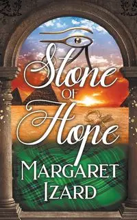 Stone of Hope - Margaret Izard