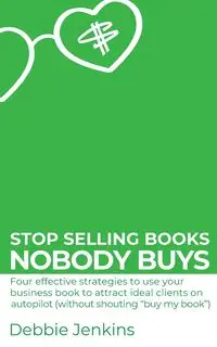 Stop selling books nobody buys - Debbie Jenkins