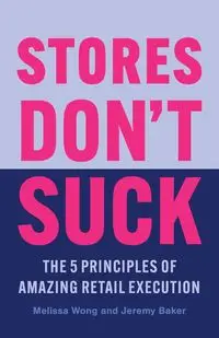 Stores Don't Suck - Melissa Wong