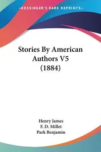 Stories By American Authors V5 (1884) - James Henry