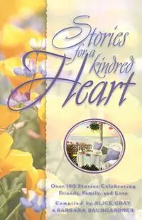 Stories for a Kindred Heart - Gray Alice