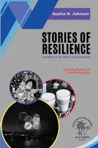 Stories of Resilience - Sophia Johnson M.