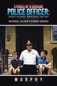 Stories of a Chicago Police Officer - Murphy