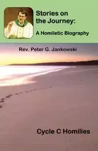 Stories on the Journey - Peter Jankowski