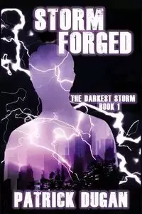 Storm Forged - Patrick Dugan