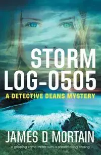 Storm Log-0505 - James Mortain D