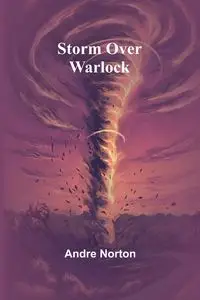 Storm Over Warlock - Andre Norton