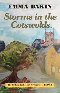 Storms in the Cotswolds - Emma Dakin