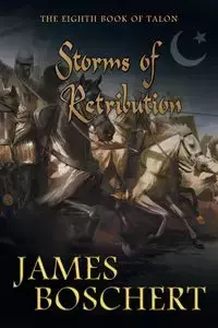 Storms of Retribution - James Boschert