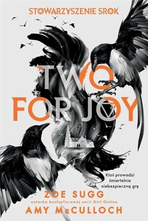 Stowarzyszenie Srok: Two for joy - Amy Zoe McCulloch; Sugg