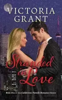 Stranded in Love - Grant Victoria