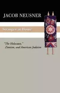 Stranger at Home - Jacob Neusner