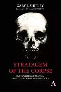 Stratagem of the Corpse - Gary Shipley J