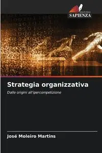 Strategia organizzativa - Moleiro Martins José