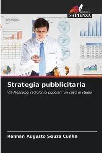 Strategia pubblicitaria - Souza Cunha Rennan Augusto