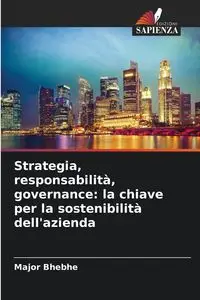 Strategia, responsabilità, governance - Major Bhebhe