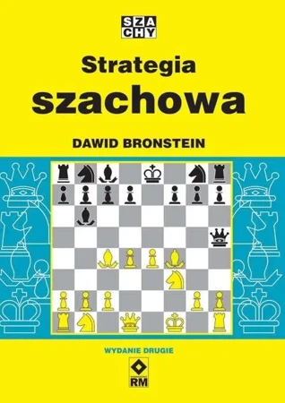 Strategia szachowa w.2 - Dawid Bronstein