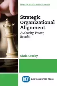 Strategic Organizational Alignment - Chris Crosby