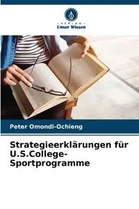 Strategieerklärungen für U.S.College-Sportprogramme - Peter Omondi-Ochieng