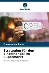 Strategien für den Einzelhandel im Supermarkt - Eduardo Machado