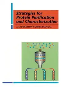 Strategies for Protein Purification and Characterization - Daniel Marshak R