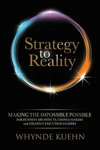 Strategy to Reality - Kuehn Whynde