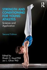 Strength and Conditioning for Young Athletes - Lloyd Rhodri S.