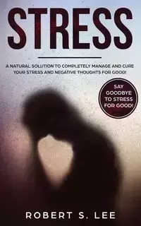 Stress - Lee Robert S.