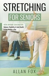 Stretching for Seniors - Fox