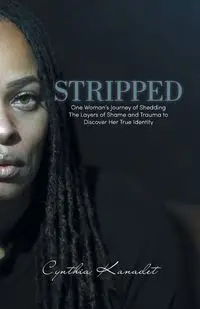 Stripped - Cynthia Kanadet