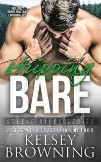 Stripping Bare - Kelsey Browning