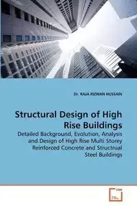 Structural Design of High Rise Buildings - HUSSAIN Dr. RAJA RIZWAN