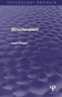 Structuralism - Jean Piaget