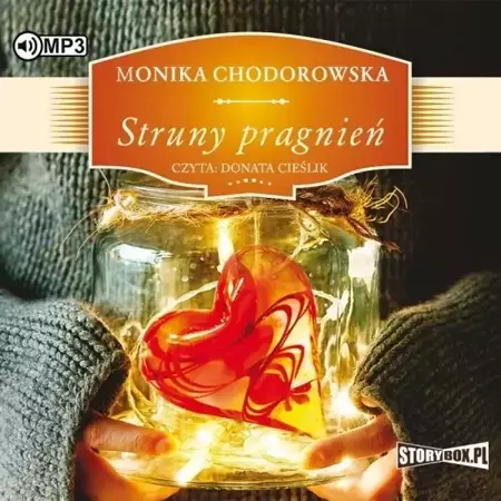 Struny pragnień. Audiobook - Monika Chodorowska