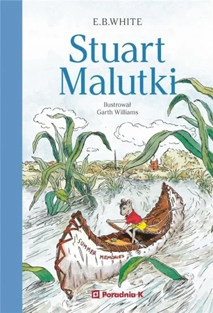 Stuart Malutki - E.B. White, Garth Williams