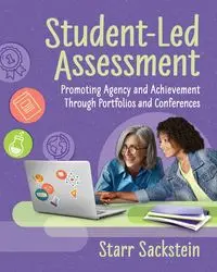 Student-Led Assessment - Starr Sackstein