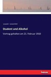 Student und Alkohol - Leopold Loewenfeld