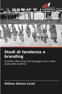 Studi di tendenza e branding - William Cantú Afonso