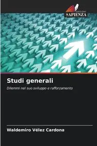 Studi generali - Vélez Cardona Waldemiro