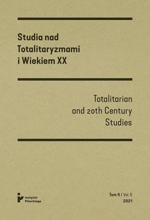 Studia nad totalitaryzmami i wiekiem XX nr 5/2021 - praca zbiorowa