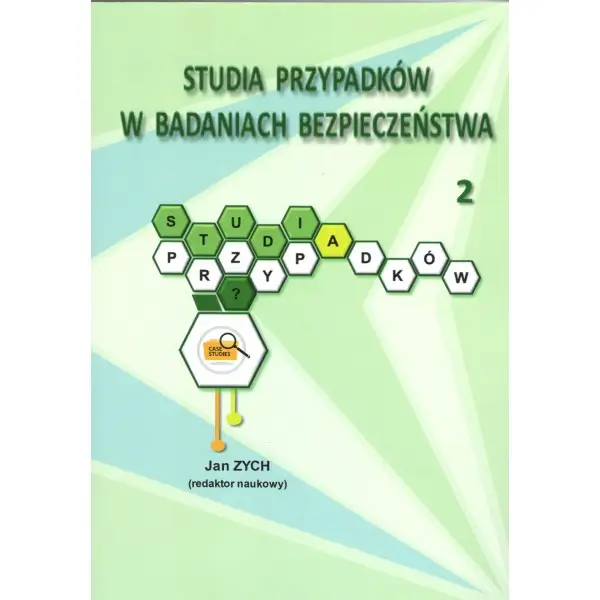 Studia przypadków w badaniach bezpieczeństwa 2 - PRACA ZBIOROWA